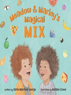 cover image of Meadow and Marley's Magical Mix